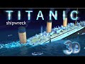 HOW TITANIC REALLY SANK -  3d Animated SHIPWRECK