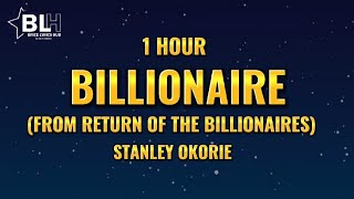 [1 Hour Loop] Stanley Okorie - Billionaire (From Return of the Billionaires)TikTok Song Lyrics Video