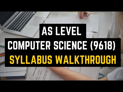 9618 AS Level Computer Science Syllabus Walkthrough