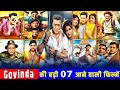 Top 07 Govinda BIG Upcoming Movies 2025 To 2026 Govinda New Movies Updates Bhagam Bhaag 2