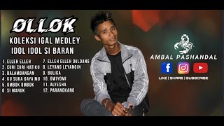 Download lagu IGAL MEDLEY IDOL IDOL SI BARAN | AMBAL PASHANDAL mp3 Download lagu IGAL MEDLEY IDOL IDOL SI BARAN | AMBAL PASHANDAL mp3