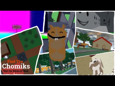 find the chomiks but really bad