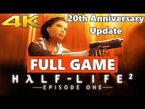 Half-Life 2 Episode 1 20th Anniversary Full Walkthrough Gameplay - No Commentary 4K (PC Longplay)