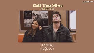 [Thaisub] Call You Mine - Jeff Bernat