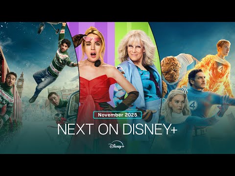 Next On Disney+ | November 2025
