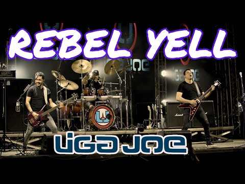 Liga Joe - Rebel Yell (Billy Idol) - OUÇA NO SPOTIFY!