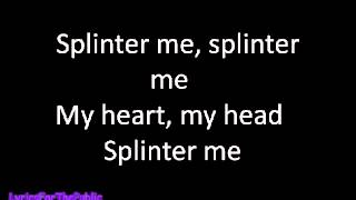 Skillet - Splinter Lyrics