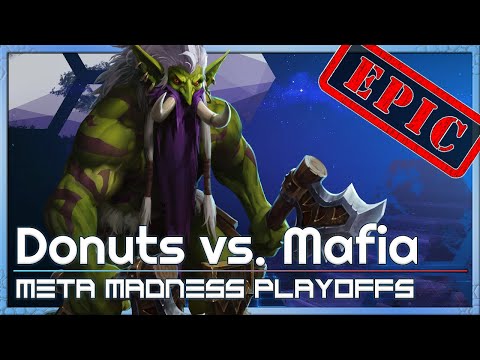 Playoffs: Donuts vs. Mafia - META Madness - Heroes of the Storm