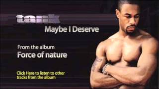Tank - Maybe I Deserve (Rnb Remix)