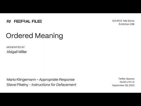 SOURCE "Ordered Meaning" Twitter Spaces panel video thumbnail