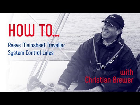 How to Reeve The Mainsheet Traveller System Control Lines
