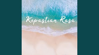 Download lagu Kepastian Rasa mp3 Download lagu Kepastian Rasa mp3