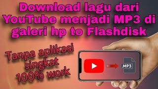 Download lagu CARA DOWNLOAD LAGU DARI YOUTUBE JADI MP3 TANPA APLIKASI DI SMARTPHONE Hanya 1 Menit mp3