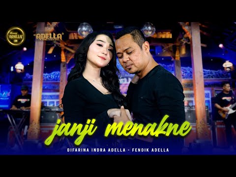 JANJI MENAKNE - Difarina Indra Adella Ft. Fendik Adella - OM ADELLA