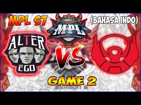 AE VS BTR (GAME 2) - ALTER EGO VS BIGETRON ALPHA MPL ID S7 WEEK 7 DAY 1