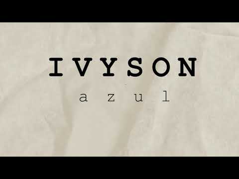 IVYSON - Azul (Lyric Vídeo) | EP Retalhos