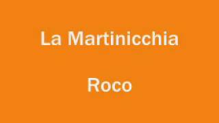 La Martinicchia - Roco