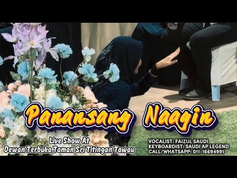 PANANSANG NAAGIN • AMBAL PASHANDAL [LIVE SHOW @ TAWAU]