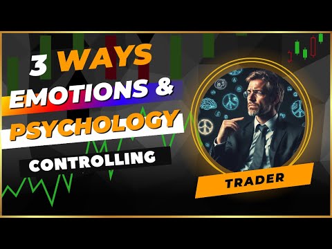 TRADING PSYCHOLOGY और  EMOTIONS को कैसे CONTROL कर सकते हैं ?