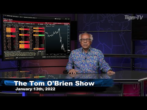 January 13th, Tom O'Brien Show on TFNN - 2022