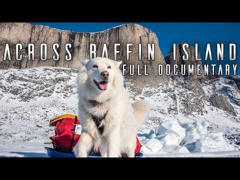 Man and His Dog Alone in the Arctic - The Full Documentary