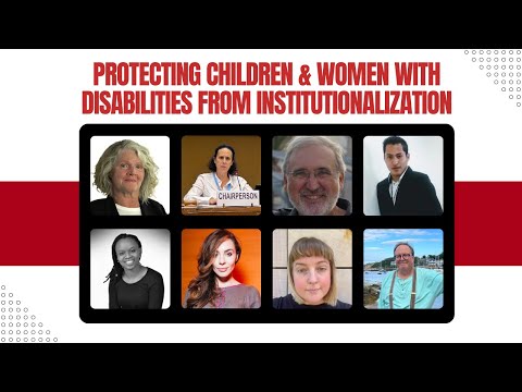 Protecting children & women with disabilities from institutionalization (English)