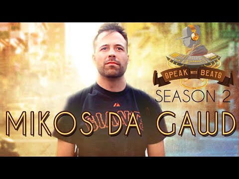 Speak With Beats TV Season 2 Episode 4: Mikos Da Gawd