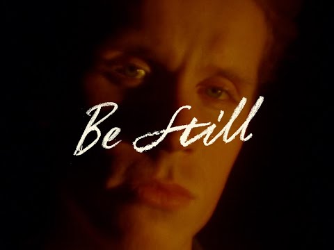 Video thumbnail for Be Still