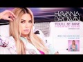 HAVANA BROWN - YOU'LL BE MINE FT R3HAB ...