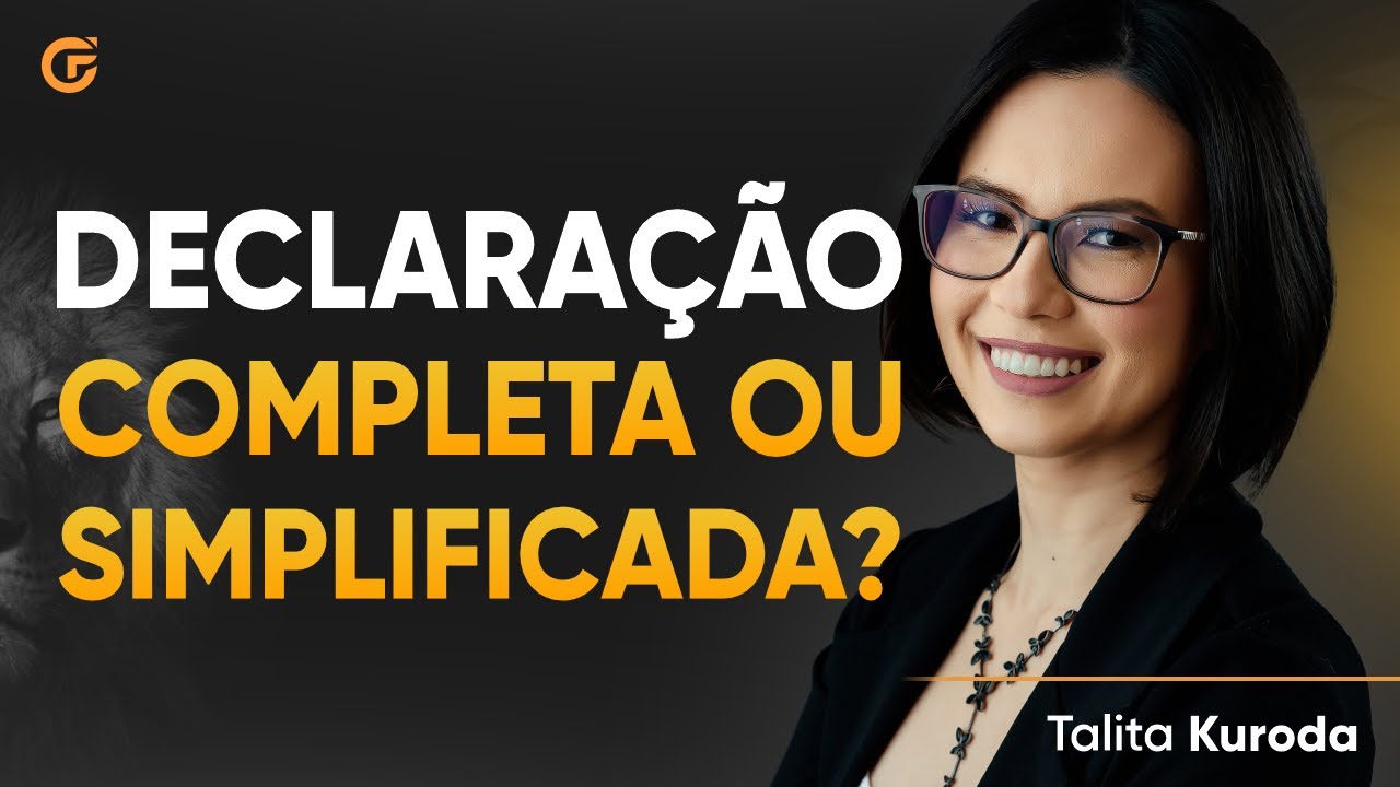 IMPOSTO DE RENDA 2024: declaração completa ou simplificada?