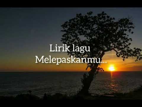 Lirik Lagu Melepaskanmu,Bukan Mudah Bagiku,Untuk Melalui Semua Ini (Terakhir) Cover Cewek