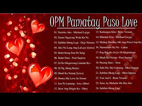 OPM Pamatay Puso Love Songs Collection || Greatest OPM Tagalog Love Songs