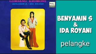 Download lagu Benyamin s & IDA ROYANI - Pelangke mp3 Download lagu Benyamin s & IDA ROYANI - Pelangke mp3