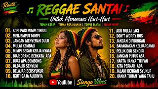 Download lagu Reggae Motivasi Terbaik | Lagu Santai Penyejuk Hati & Teman Perjalan mp3