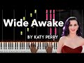 Wide Awake by Katy Perry piano cover + sheet music & lyrics