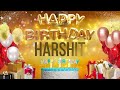 HARSHiT - Happy Birthday Harshit