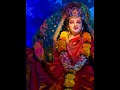Me Balak Mata Sherawaliye WhatsApp Status Video Shorts Status Trending