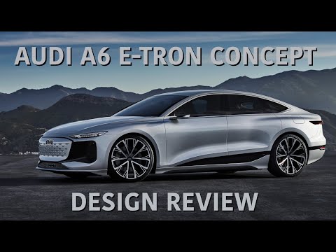 Audi A6 E Tron Concept Design Review