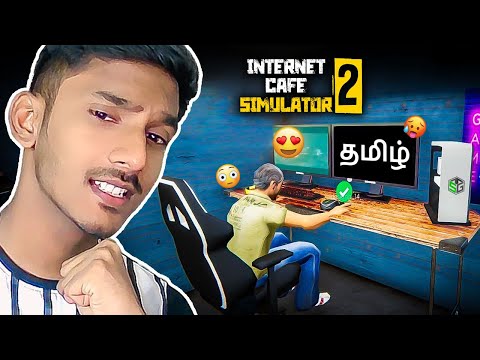 I OPENED MY OWN INTERNET CAFE - internet Cafe Simulator 2 - Tamil gameplay - Sharp Tamil Gaming