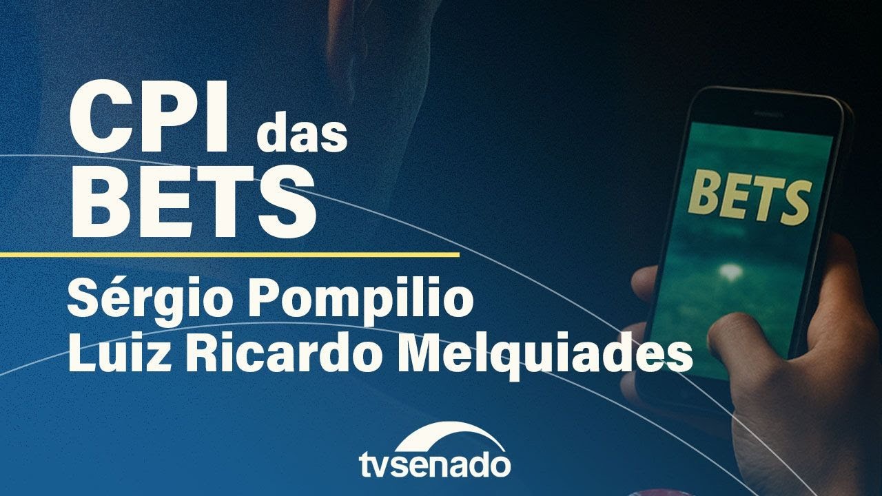 Vídeo: CPI das Bets recebe o presidente do Conar – 8/5/25