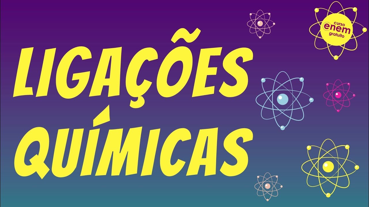 LIGAÇÕES IÔNICAS E LIGAÇÕES COVALENTES | Química Enem com o professor Felipe Sobis