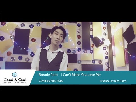 Bonnie Raitt - I Cant Make You Love Me (Cover by Rico Putra)