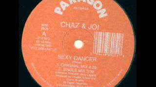 Chaz & Joi  / Sexy Dancer (Original Mix)