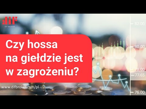 Czy hossa na giełdzie jest w zagrożeniu?