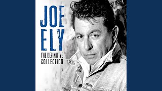 joe ely: all just to get to you