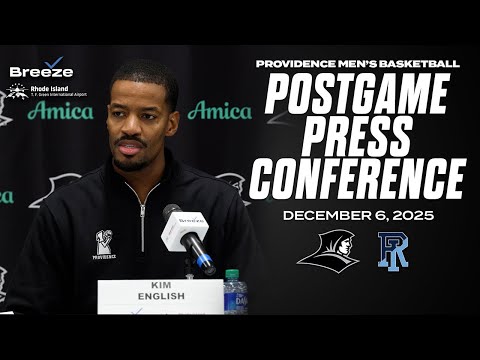 25.12.6 Providence MBB vs  Rhode Island Postgame Press Conference