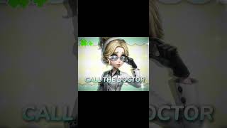 Call the doctor!!! #identityv #idv #第五人格 #game