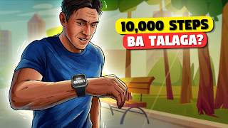 Kailangan mo ba Talaga ng 10,000 Steps a Day