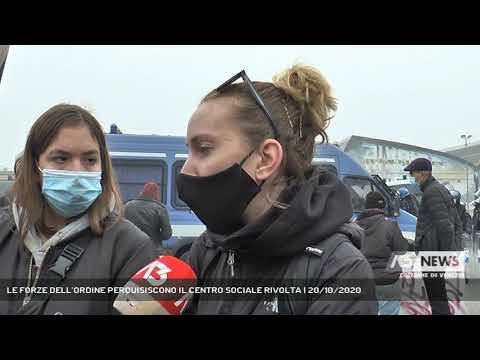 LE FORZE DELL’ORDINE PERQUISISCONO IL CENTRO SOCIALE RIVOLTA | 20/10/2020