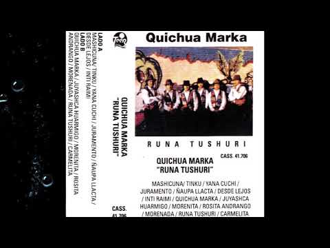 Quichua Marka - Juyashca Huarmigo